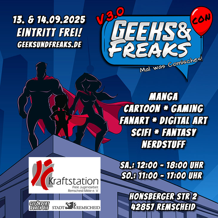 Veranstaltungsposter Geeks & Freaks-Con, zwei nur als dunkle Umrisse sichtbare Superheld°Innen, davor ein Superheld°Innen-Kind, alle mit roten Umhängen, die im Wind wehen, auf dem Dach eines Hauses stehend, Haus und Hintergrund blau. Dazu Infos zur Veranstaltung. Geeks & Freaks-Con 2025 13. & 14.09.2025 Remscheid, Kraftstation Honsberger Str. 2 42857 Remscheid Alle weiteren Details auf der Webseite
